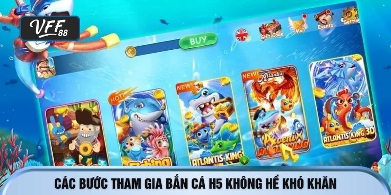 Các bước tham gia bắn cá h5 không hề khó khăn